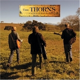 The Thorns - The Thorns (Bonus Acoustic CD Edition )