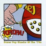 Various Artists - Poptopia!: Power Pop Classics Of The '70's