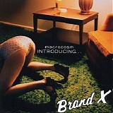 Brand X - Macrocosm Introducing Brand X