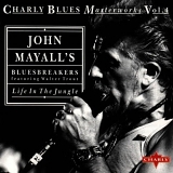 John Mayall & Bluesbreakers - Life in the Jungle: Charly Blues Masterworks 4