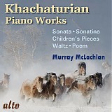 Aram Khachaturian - Piano Works