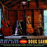 Doug Sahm - The Last Real Texas Blues Band Featuring Doug Sahm