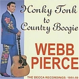 Webb Pierce - Honky Tonk to Country Boogie