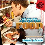 Daniel Alcheh - The Man Who Collected Food