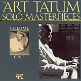 Art Tatum - The Art Tatum Solo Masterpieces - Volume 1