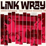 Link Wray - White Lightnin