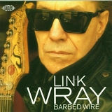 Link Wray - Barbed Wire