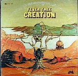 Fever Tree - Creation