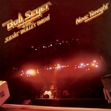 Bob Seger & The Silver Bullet Band - Nine Tonight