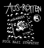 Aus-Rotten - Fuck Nazi Sympathy
