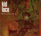 kid loco - a grand love story