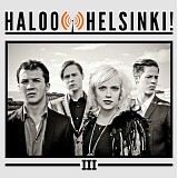 Haloo Helsinki - III
