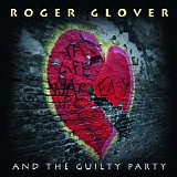 Roger Glover And The Guilty Party - If Life Was Easy