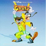 Various artists - A Goofy Movie: Songs And Music From The Original Motion Picture Soundtrack