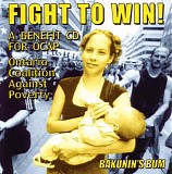 Bakunin's Bum - Fight To Win!