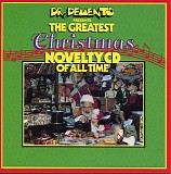 Various artists - Dr. Demento Presents The Greatest Christmas Novelty CD Of All Time