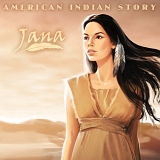Jana - American Indian Story