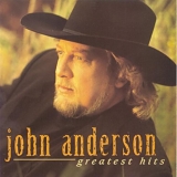 John Anderson - John Anderson - Greatest Hits