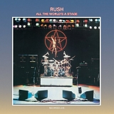 Rush - All The World's A Stage (Remastered)
