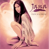 Jana - Flash Of A Firefly