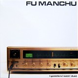 Fu Manchu - (Godzilla's) Eatin' Dust