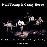 Neil Young - The Fillmore East Soundboard Compilation Tape March 6, 1970