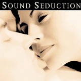 Various Artists - Sound Seduction