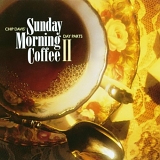 Chip Davis - Sunday Morning Coffee II