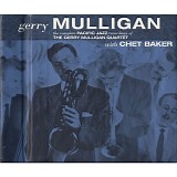 Gerry Mulligan with Chet Baker - The Complete Pacific Jazz Recordings of the Gerry Mulligan Quartet with Chet Baker