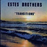 Estes Brothers - Transitions