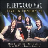 Peter Green's Fleetwood Mac - Fleetwood Mac - Live in London 68 CD