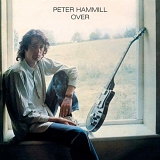 Peter Hammill - Over (Remastered)