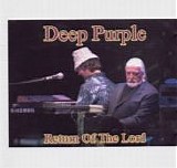 Deep Purple - Return Of The Lord - London 2003