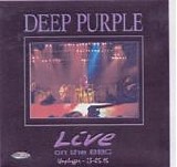 Deep Purple - Live On The BBC - Unplugged - 23.05.1995 - ( No Label )