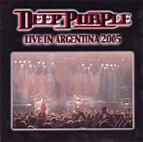 Deep Purple - Live In Argentina 2005