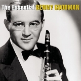 Goodman, Benny (Benny Goodman) - The Essential Benny Goodman
