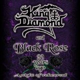 King Diamond & the Black Rose - 20 Years Ago - A Night Of Rehearsal