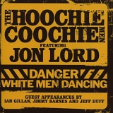 THE HOOCHIE COOCHIE MEN - DANGER WHITE MEN DANCING