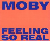 moby - feeling so real