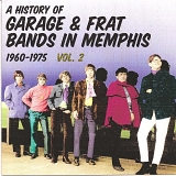 Various artists - A History Of Garage & Frat Bands In Memphis Vol. 2