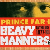 Prince Far I - Under Heavy Manners: Anthology