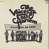The Voices Of East Harlem - Right On Be Free