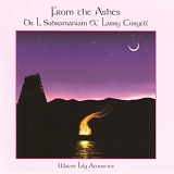 L Subramaniam, Larry Coryell - From the Ashes
