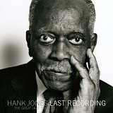 Hank Jones - Last Recording-Great Jazz Trio