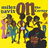 Miles Davis - On Corner