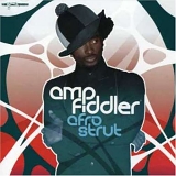 Amp Fliddler - Afro Strut