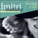 Dmitri Matheny - Starlight Cafe