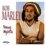 Bob Marley - Young Mystic (Hybr)