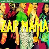 Zap Mama - Adventures in Afropea 1