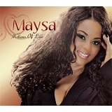 Maysa - Motions of Love
